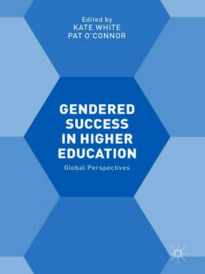 cover image of Gendered Success in Higher Education